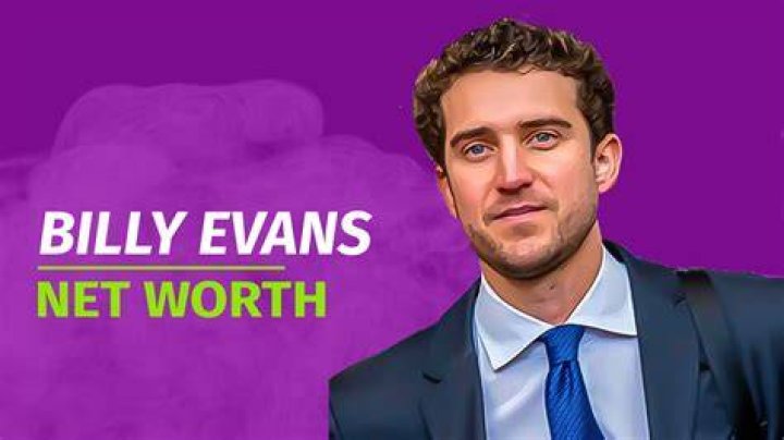 Bill Evans Net Worth 2024